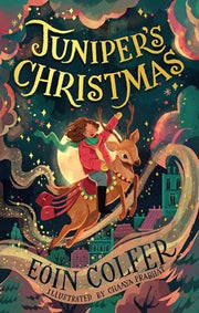 Juniper’s Christmas: A heartwarming, illustrated festive children’s story from the bestselling author of Artemis Fowl - an instant New York Times bestseller ??