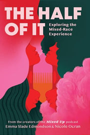 The Half of It: A new, powerful discussion of race, identity and political polarisation through the lens of the mixed-race experience