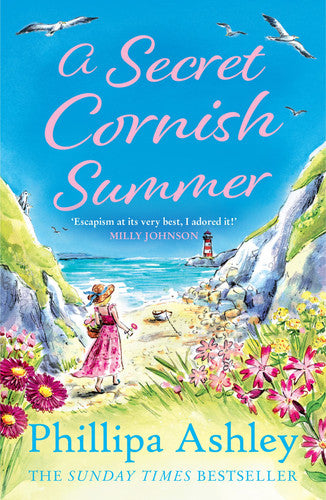 A Secret Cornish Summer: The heartwarming, uplifting Cornish rom-com from the Sunday Times bestselling author, perfect for fans of Jenny Colgan and Katie Fforde