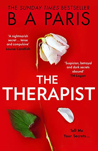 The Therapist: A gripping psychological suspense crime thriller from the Sunday Times bestselling author of Behind Closed Doors