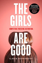 The Girls Are Good: a gripping new literary thriller set in the world of elite gymnastics