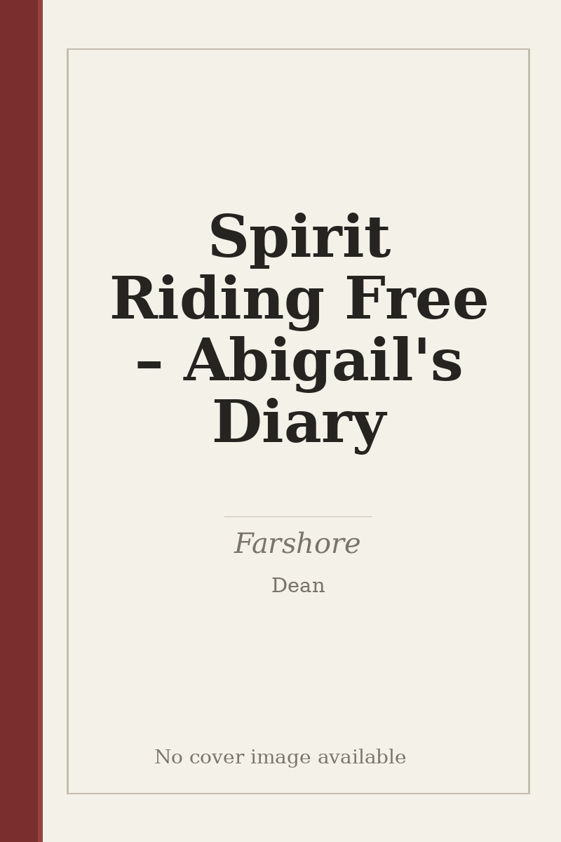 Spirit Riding Free – Abigail's Diary - no cover image available