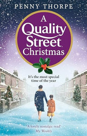 A Quality Street Christmas: a festive and heart-warming Christmas wartime drama: Book 4