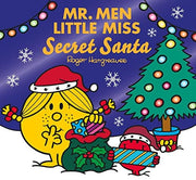 Mr. Men Little Miss Secret Santa: The Perfect Christmas Gift now in a picture book edition for 2023! (Mr. Men and Little Miss Picture Books)