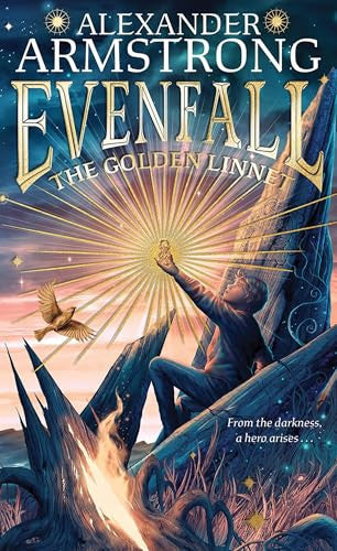 Evenfall: The Golden Linnet: The biggest children’s debut of 2024. An epic, action-packed fantasy adventure – the perfect gift for kids aged 9-12!: An ... 9-12 – now published in paperback!: Book 1