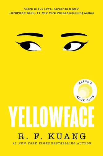 Yellowface: The instant #1 Sunday Times bestseller and Reese Witherspoon Book Club pick from author R.F. Kuang