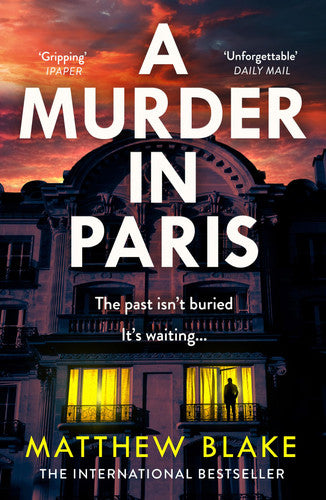 A Murder in Paris: The gripping, twisty crime thriller novel about secrets behind closed doors for 2026 from the international bestselling author of Anna O
