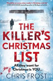 THE KILLER’S CHRISTMAS LIST: The instant bestseller: a gripping festive detective crime thriller novel with a chilling twist: Book 1 (DI Tom Stonem)