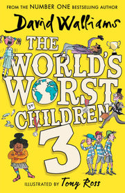The World’s Worst Children 3: A book by David Walliams