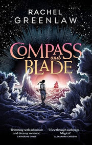 Compass and Blade: A magical, island-adventure fantasy romance novel for young adults