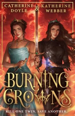 Burning Crowns: Book 3 (Twin Crowns)