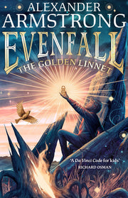 Evenfall: The Golden Linnet: An epic, thrilling adventure from Pointless star and bestselling children’s author – perfect for children aged 9-12 – now published in paperback!: Book 1
