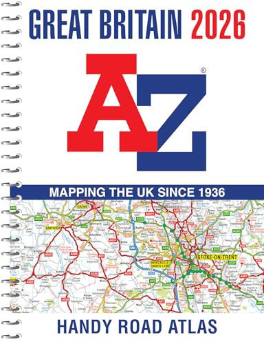 Great Britain A-Z Handy Road Atlas 2026 (A5 Spiral): Easy to read map of Great Britain in A5 size with spiral binding