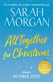All Together for Christmas: Don’t miss the brand-new uplifting and completely heart-warming cosy festive novel from the number one Sunday Times bestseller!