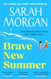 Brave New Summer: The brand-new uplifting wholesome romantic novel from Sunday Times bestselling author full of love, friendship and hope for 2026!