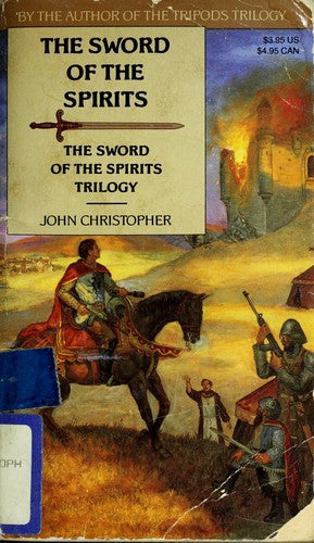 The Sword of the Spirits: Sword of the Spirits Triology