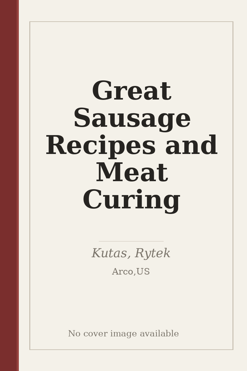 Great Sausage Recipes and Meat Curing - no cover image available