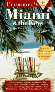 City Miami & The Keys: Pb (FROMMER'S MIAMI AND THE KEYS)