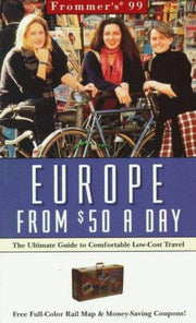 Europe From $50 A Day '99