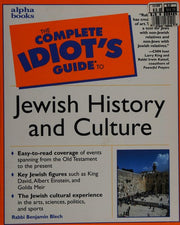The Complete Idiot's Guide to Jewish History and Culture