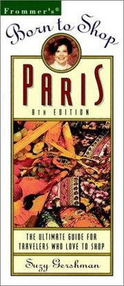 Paris (Frommer's Born to Shop)