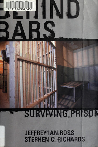 Behind Bars: Surviving Prison