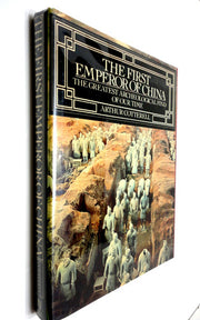 The First Emperor of China: The Greatest Archeological Find of Our Time