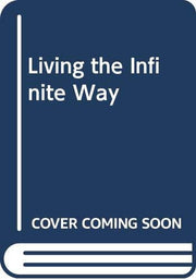Living the Infinite Way (Mandala Books)