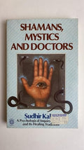 Shamans, Mystics and Doctors