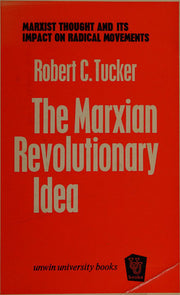 Marxian Revolutionary Idea (Unwin University Books)