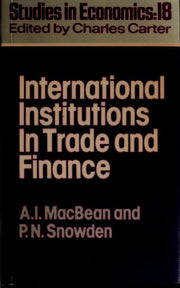 International Institutions in Finance and Trade