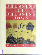 Dressing Up, Dressing Down