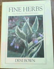 Fine Herbs: Ornamental Plants for the Garden