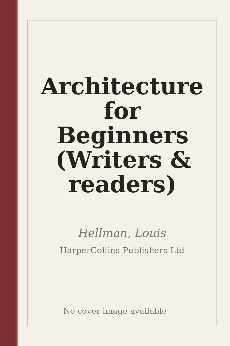 Architecture for Beginners (Writers & readers) - no cover image available
