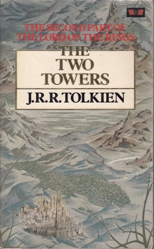 The Lord of the Rings Part Two: THE TWO TOWERS