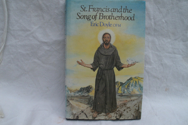 St. Francis and the Song of Brotherhood