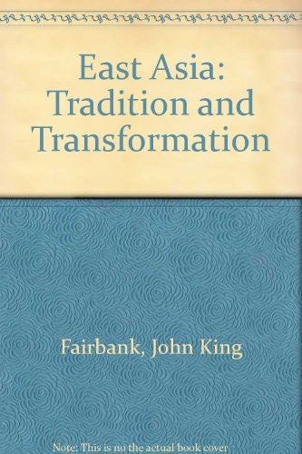 East Asia: Tradition and Transformation