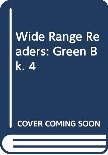 Wide Range Readers: Green Bk. 4