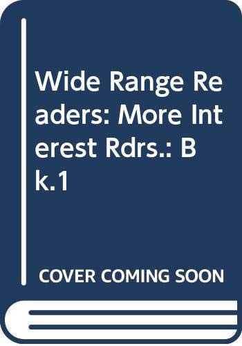 More Interest Rdrs.: Bk.1 (Wide Range Readers)
