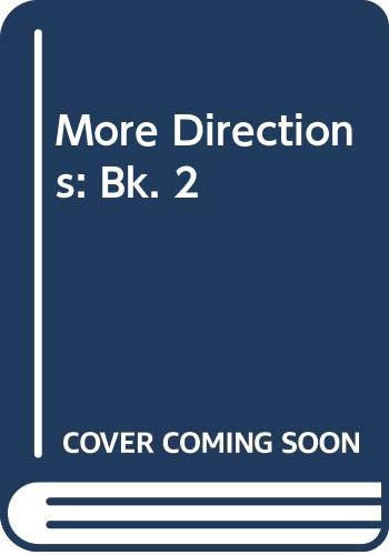 More Directions: Bk. 2