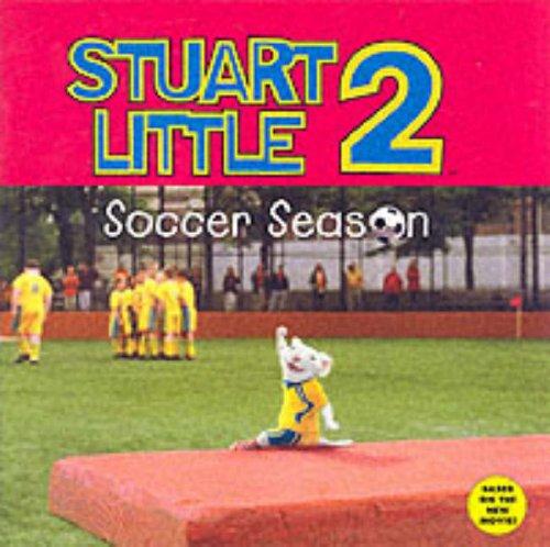 Soccer Season (Stuart Little 2)