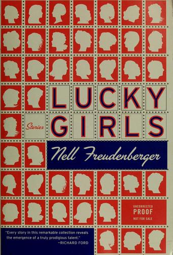 Lucky Girls: Stories