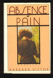 Absence of Pain: A Novel