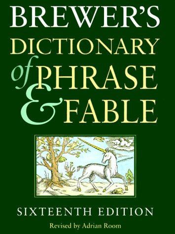 Brewers' Dictionary of Phrase and Fable
