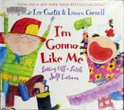 I'm Gonna Like Me: Letting Off a Little Self-Esteem