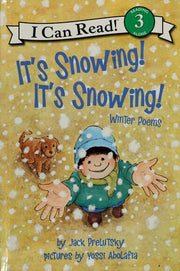 It's Snowing! It's Snowing!: Winter Poems (I Can Read Level 3)
