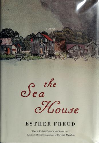 the Sea House: A NOVEL