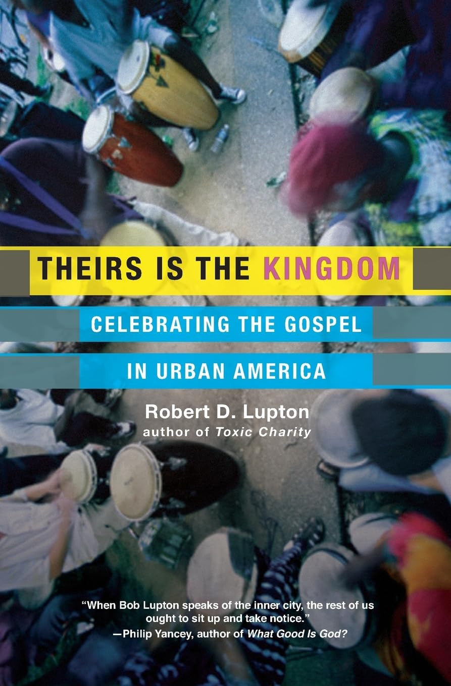 Theirs Is the Kingdom: Celebrating the Gospel in Urban America: Celebrating the Gospel in Urban America Celebrating the Gospel in Urban America