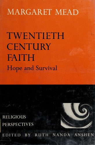 Twentieth Century Faith: Hope and Survival