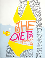 The Diet for Teenagers Only
